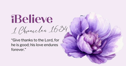Your Daily Verse - 1 Chronicles 16:34 - July 10th