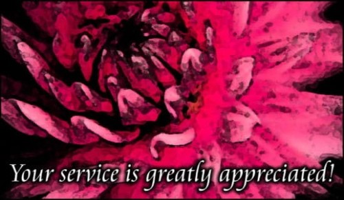 Your Service Is Greatly Appreciated