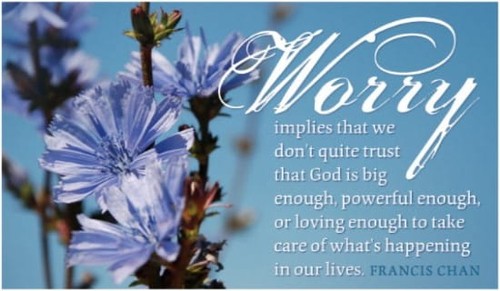 Worry - Francis Chan