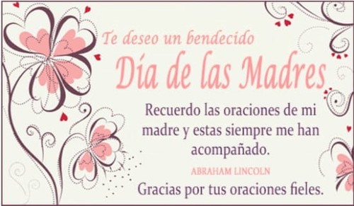 Te deseo un bendecido Día de las Madres