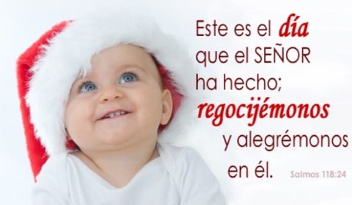 Este es el día que el SEÑOR ha hecho; regocijémonos y alegrémonos en él.
