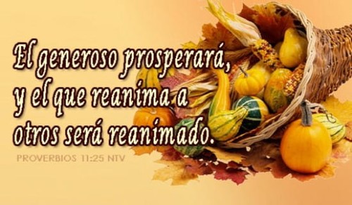 El generoso prosperará, y el que reanima a otros será reanimado. 