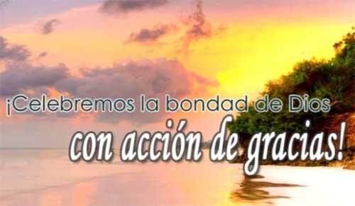 ¡Celebremos la bondad de Dios con acción de gracias! 