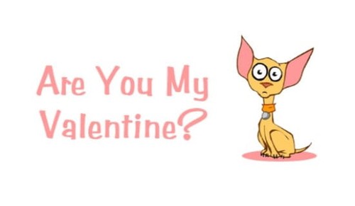 Are You My Valentine?