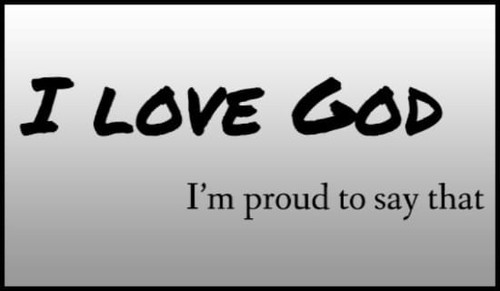 I Love God
