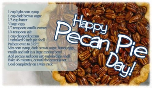 Pecan Pie Day (7/12)