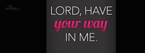 Have Your Way