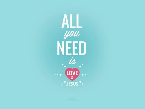 Need Love & Jesus