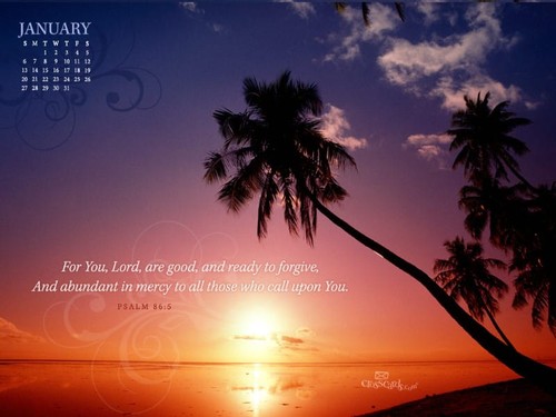 Jan 2013 - Psalm 86:5