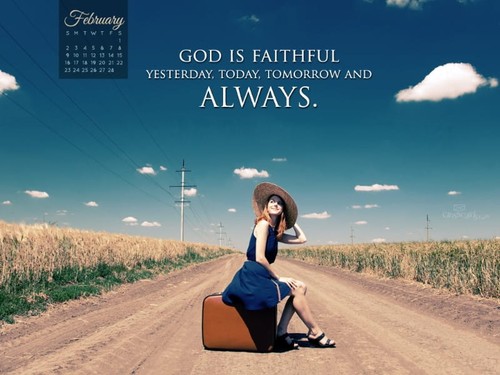 February 2014 - Faithful God