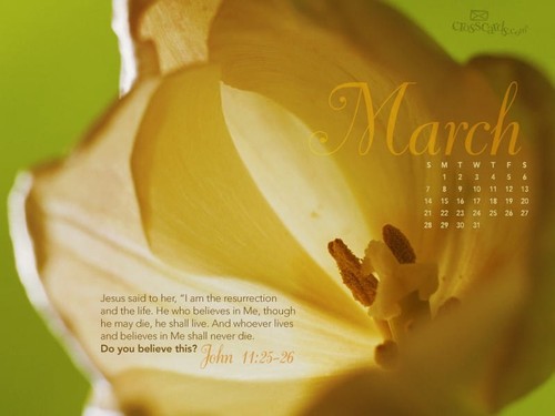 March 2010 - John 11:25-26