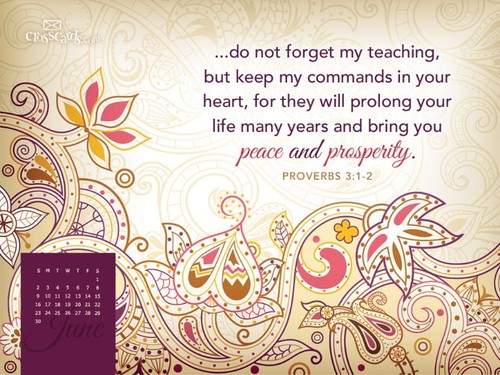 June 2013 - Proverbs 3:1-2