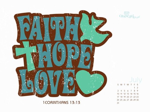 July 2011 - Faith, Hope & Love