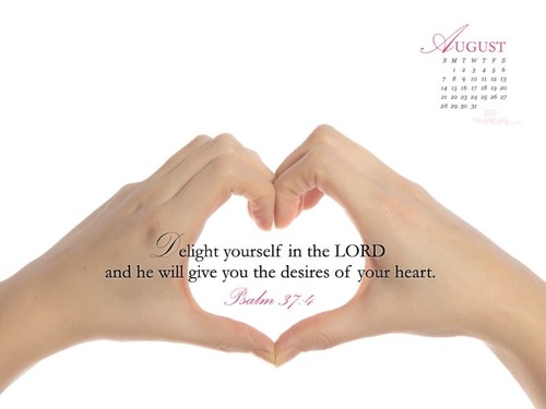 August 2011 - Psalm 37:4