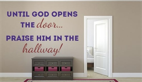 Praise him wherever you are!