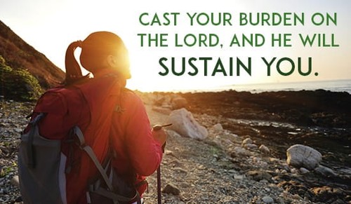 Cast all your burdens upon the LORD