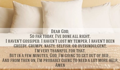 Dear God, please help me through my day :)