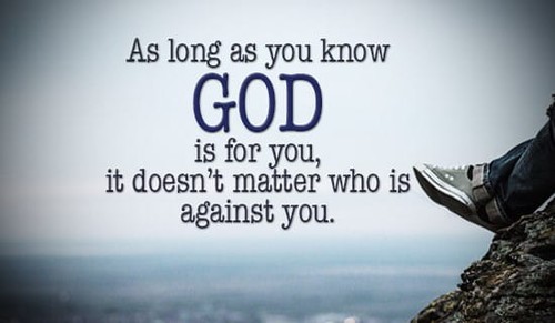 God will always be for you!