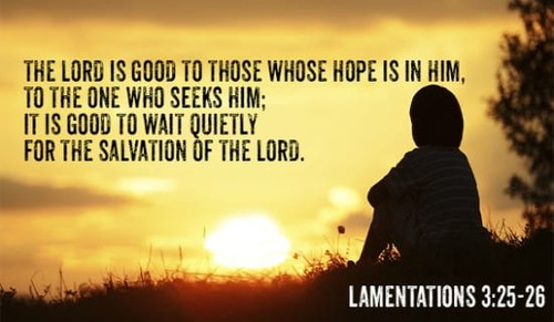 Lamentations 3:25-26