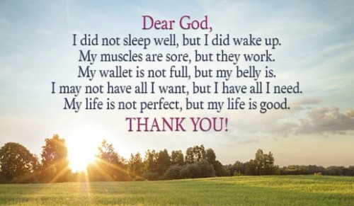 Dear God, Thank you for the my life