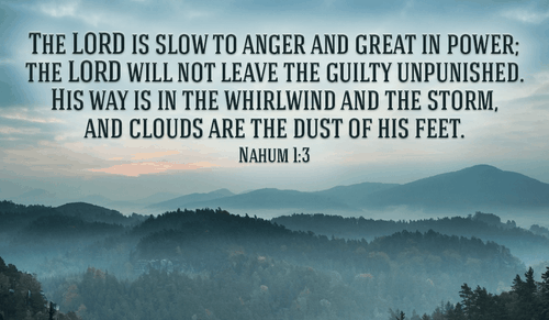 God will judge the Guilty - Nahum 1:3