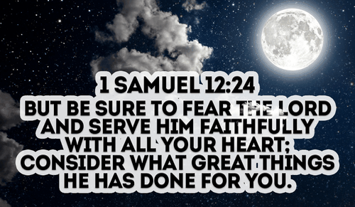 We have so much that we have been given, Let's thank Him today! - 1 Samuel 12:24