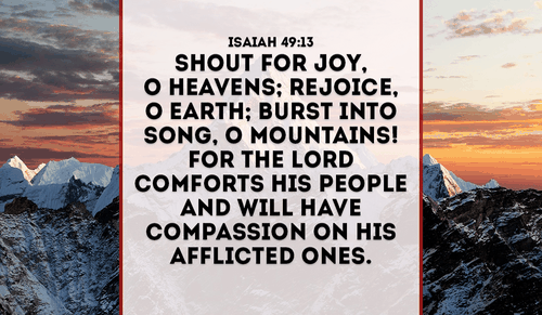 God will comfort His people, Have Joy! - Isaiah 49:13