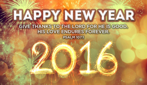 Do you have any plans for this New Year? - Psalm 107:1