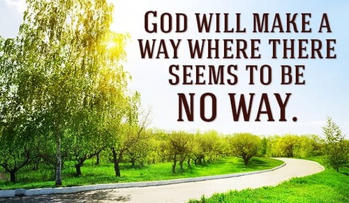 God WILL make a way!