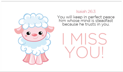 Send this to someone you've been missing! - Isaiah 26:3