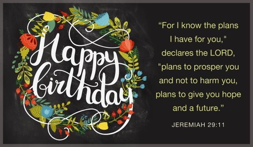 Happy Birthday - Jeremiah 29:11