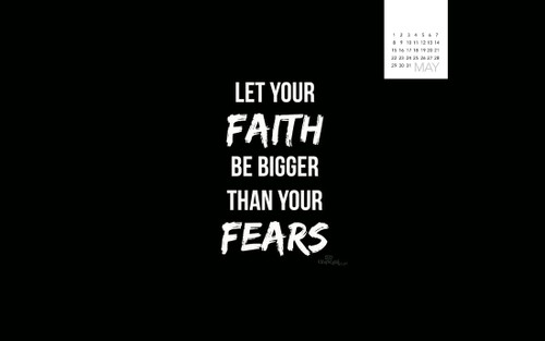 May 2016 - Faith Bigger Than Fears