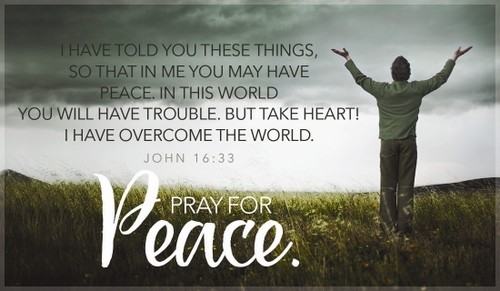Pray for Peace - John 16:33