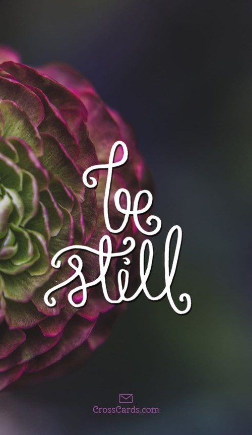 Be Still