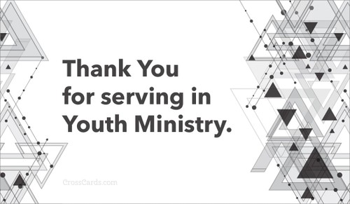 Thank You for serving in Youth Ministry.