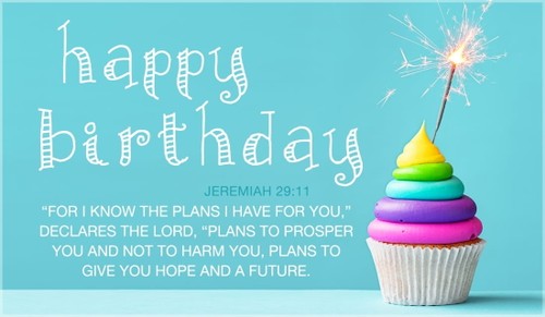 Happy Birthday - Jeremiah 29:11