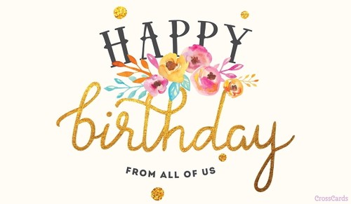 Happy Birthday from All of Us