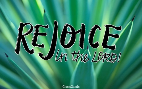 Rejoice in the Lord!