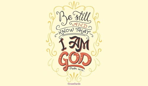 Be Still
