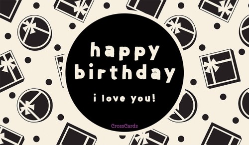 Happy Birthday - I Love You!