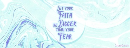Faith>Fear