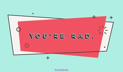 You're Rad