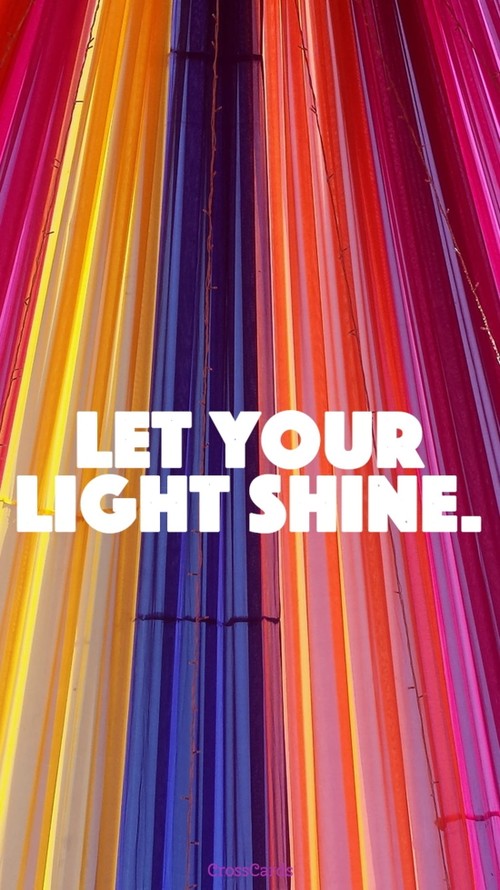 Let Your Light Shine