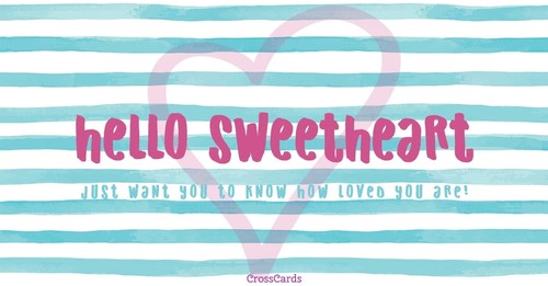 Hello Sweetheart