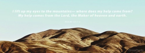 Lift Your Eyes To The Mountains - Psalm 121:1-2