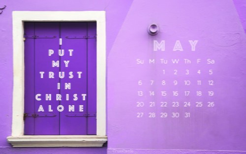 May 2018 - Trust in Christ