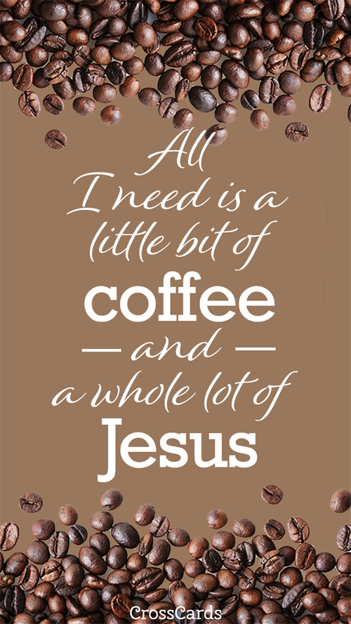 Coffee and Jesus wallpaper ecard, online card