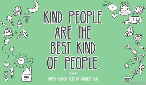 Happy Random Acts of Kindness Day! (2/17)