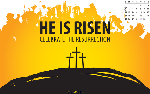 April 2021 - He Is Risen!