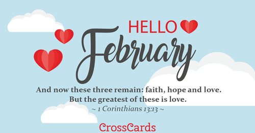 Hello February - 1 Corinthians 13